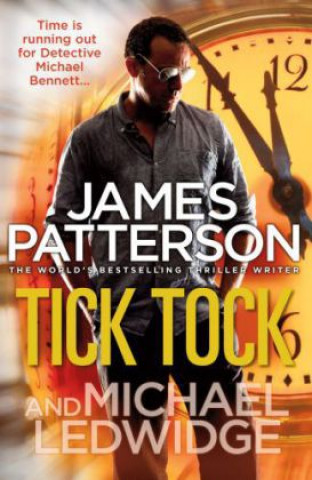 Carte Tick Tock. Todesstunde, englische Ausgabe James Patterson