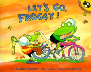 Książka Let's Go, Froggy! Jonathan London