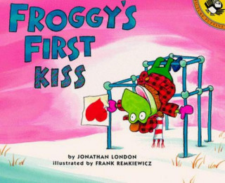 Kniha Froggy's First Kiss Jonathan London