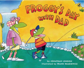 Carte Froggy's Day With Dad Jonathan London