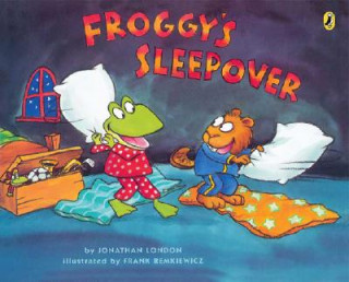 Kniha Froggy's Sleepover Jonathan London