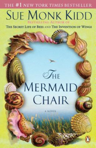 Kniha The Mermaid Chair. Die Meerfrau, englische Ausgabe Sue Monk Kidd