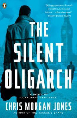 Buch The Silent Oligarch Chris Morgan Jones