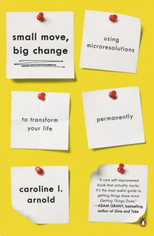 Книга Small Move, Big Change Caroline Arnold