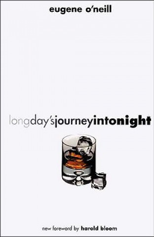 Kniha Long Day's Journey into Night. Eines langen Tages Reise in die Nacht, englische Ausgabe Eugene O'Neill