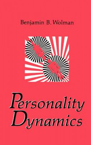 Kniha Personality Dynamics Benjamin B. Wolman