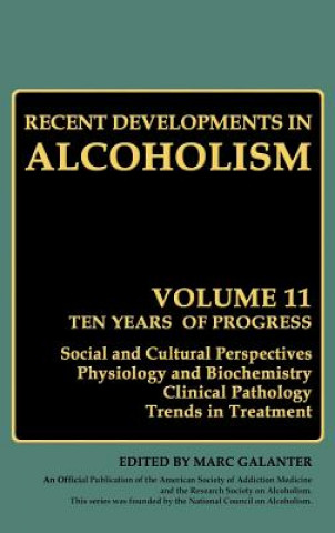 Carte Recent Developments in Alcoholism Marc Galanter