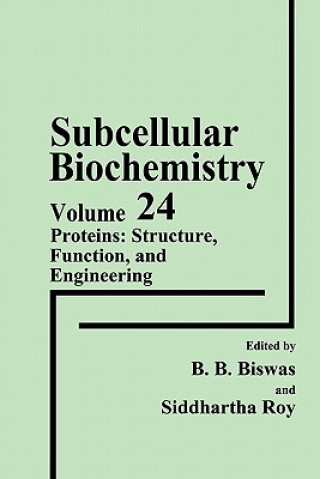 Kniha Proteins: Structure, Function, and Engineering B. B. Biswas