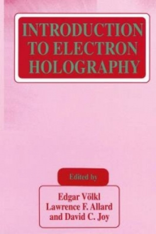 Libro Introduction to Electron Holography Edgar Volkl