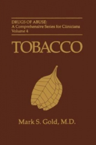 Knjiga Tobacco Mark S. Gold