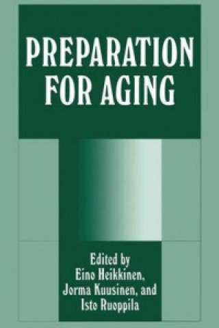 Knjiga Preparation for Aging Eino Heikkinen