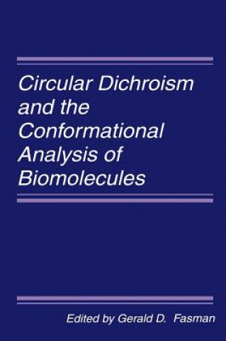 Könyv Circular Dichroism and the Conformational Analysis of Biomolecules G. D. Fasman