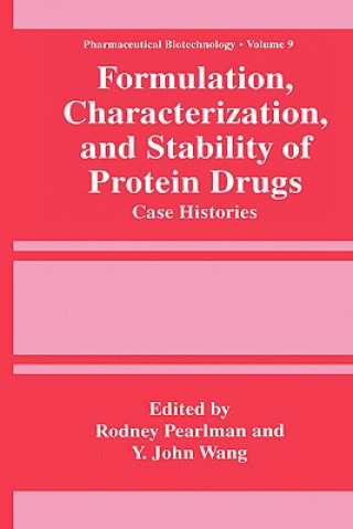 Kniha Formulation, Characterization, and Stability of Protein Drugs Rodney Pearlman