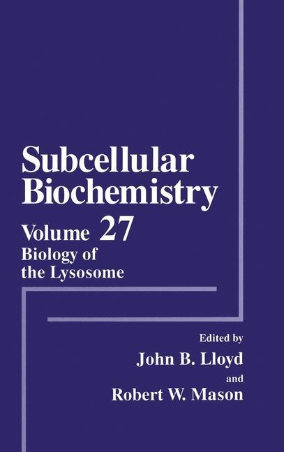 Kniha Biology of the Lysosome J. B. Lloyd