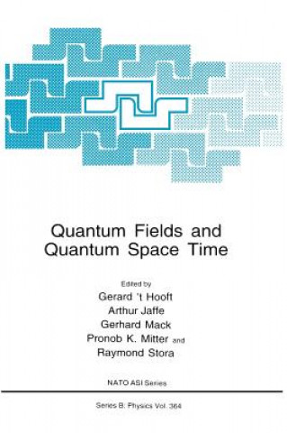 Kniha Quantum Fields and Quantum Space Time Arthur Jaffe