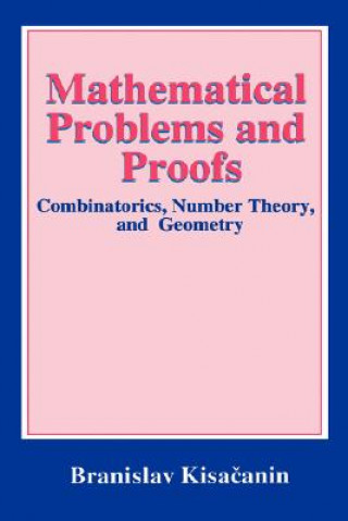 Książka Mathematical Problems and Proofs Branislav Kisacanin