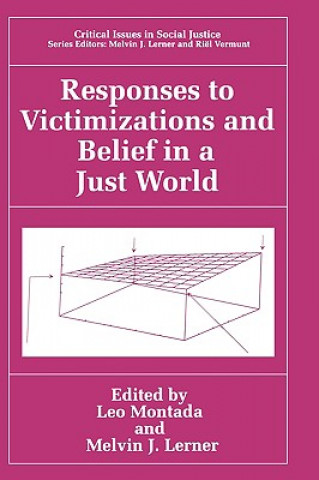 Kniha Responses to Victimizations and Belief in a Just World Melvin J. Lerner