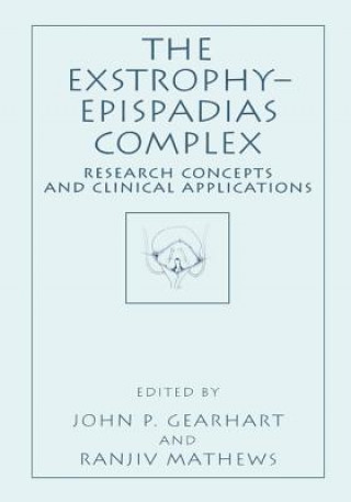 Книга Exstrophy-Epispadias Complex John P. Gearhart