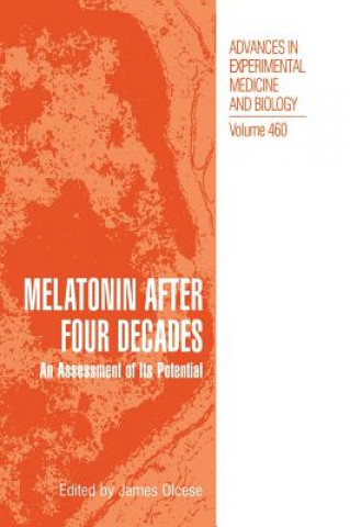 Könyv Melatonin after Four Decades James Olcese
