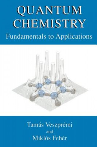 Könyv Quantum Chemistry Tamás Veszprémi