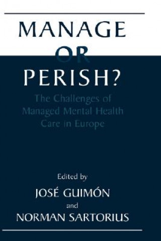 Kniha Manage or Perish? José Guimón