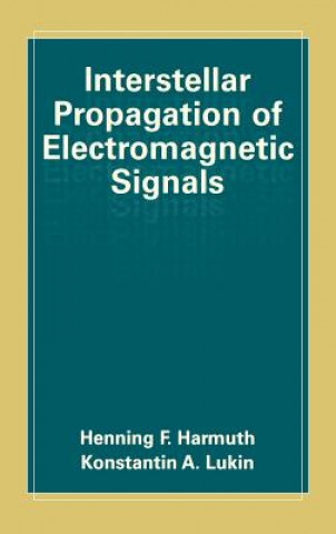 Книга Interstellar Propagation of Electromagnetic Signals Henning F. Harmuth