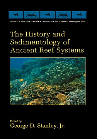 Carte History and Sedimentology of Ancient Reef Systems George D. Stanley Jr.