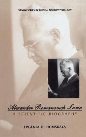 Könyv Alexander Romanovich Luria Evgenia D. Homskaya