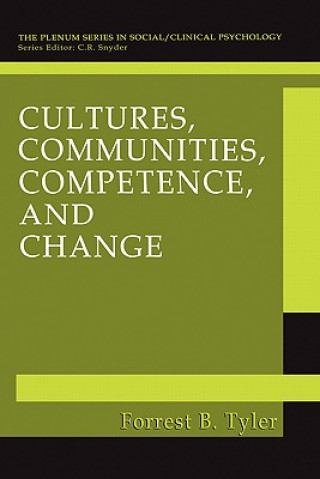 Książka Cultures, Communities, Competence, and Change Forrest B. Tyler