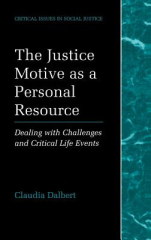 Carte Justice Motive as a Personal Resource Claudia Dalbert