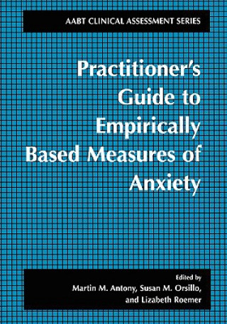 Book Practitioner's Guide to Empirically Based Measures of Anxiety Martin M. Antony