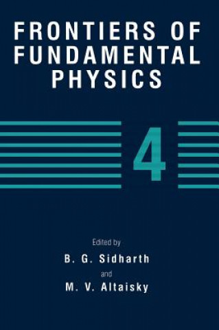 Kniha Frontiers of Fundamental Physics 4 M. V. Altaisky