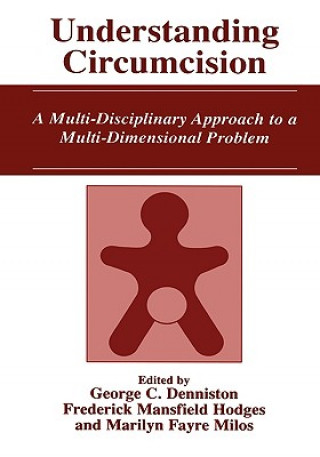 Книга Understanding Circumcision George C. Denniston