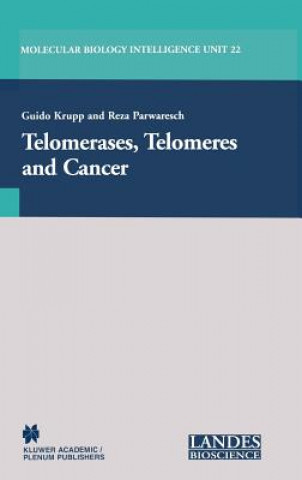 Livre Telomerases, Telomeres and Cancer Guido Krupp