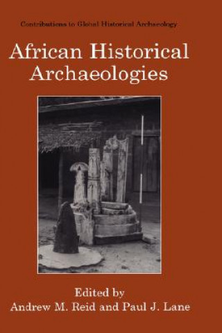 Carte African Historical Archaeologies Paul J. Lane