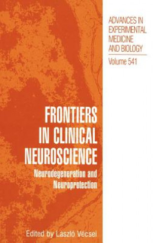 Kniha Frontiers in Clinical Neuroscience Laszlo Vecsei