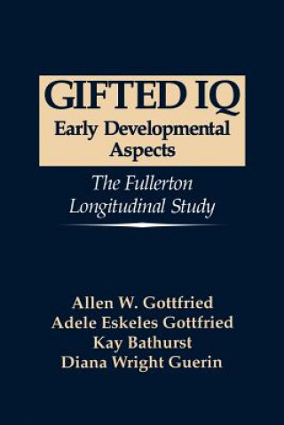Kniha Gifted IQ Allen W. Gottfried
