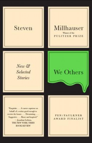 Carte We Others Steven Millhauser