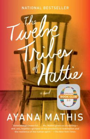 Könyv Twelve Tribes of Hattie Ayana Mathis