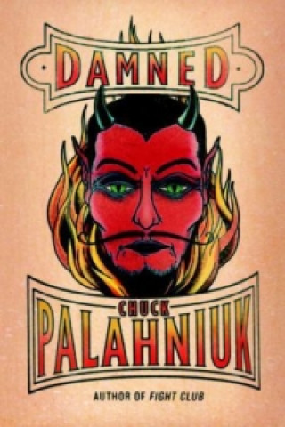 Knjiga Damned Chuck Palahniuk