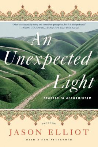 Knjiga An Unexpected Light Jason Elliot