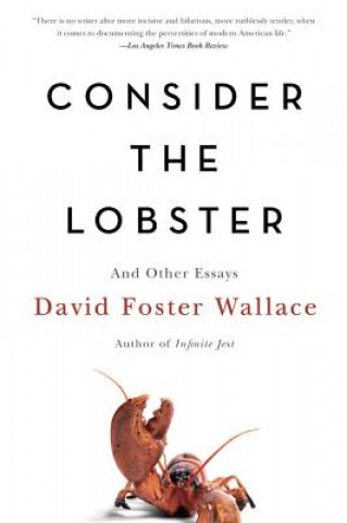 Knjiga Consider the Lobster David Foster Wallace