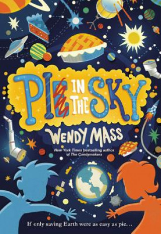 Könyv Pi in the Sky Wendy Mass