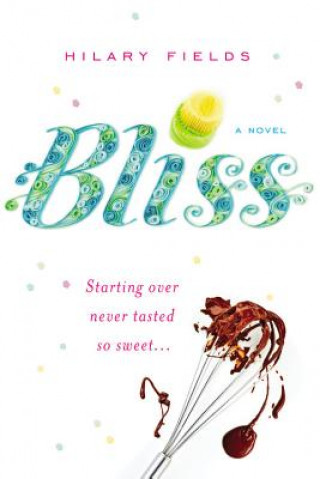 Книга Bliss Hillary Fields