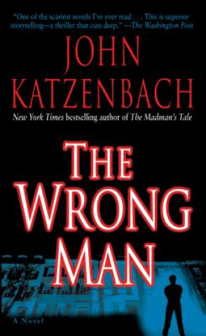 Könyv The Wrong Man. Das Opfer, englische Ausgabe John Katzenbach