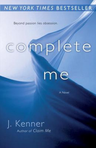 Carte Complete Me. Dich erfüllen, englische Ausgabe J. Kenner
