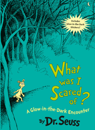 Kniha What Was I Scared Of ? Dr. Seuss