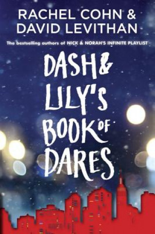 Kniha Dash & Lily's Book of Dares Rachel Cohn
