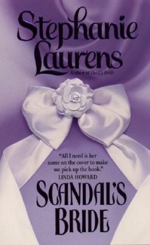 Könyv Scandal's Bride Stephanie Laurens