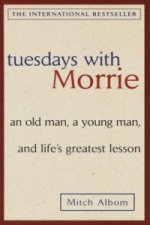 Книга Tuesdays with Morrie Mitch Albom